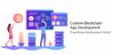 Revolutionizing Business: The Power of Custom Blockchain App Development
